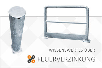 Wissenswertes über Feuerverzinkung